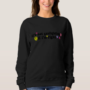 Sweatshirt c'est pas de la manipulation si j'ai raison  Citat