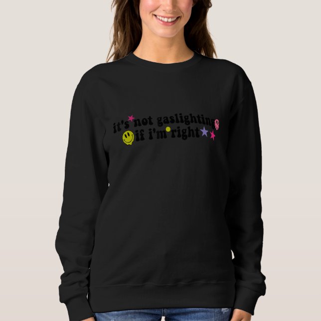 Sweatshirt c'est pas de la manipulation si j'ai raison  Citat (Devant)