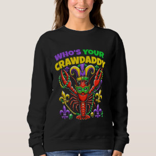 Sweatshirt C'est qui ton Papa Écrevisse Cadeau Blagueur pour