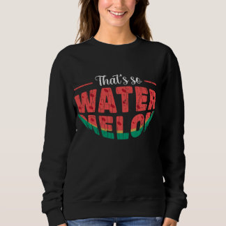 Sweatshirt C'est si Watermelon amusant dessin de fleurs d'été