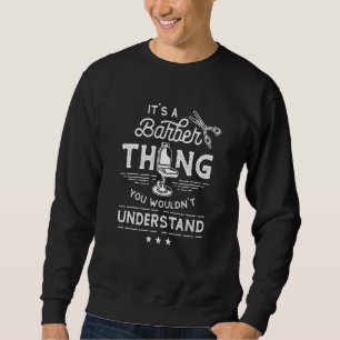 Sweatshirt C'Est Un Barbier Barbiers Shop Coiffeur Coiffeurs