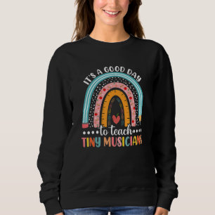 Sweatshirt C'Est Un Bon Jour Pour Enseigner À Des Musiciens M
