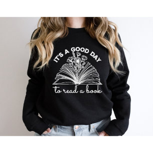 Sweatshirt C'est un bon jour pour lire un livre Lover-Reading
