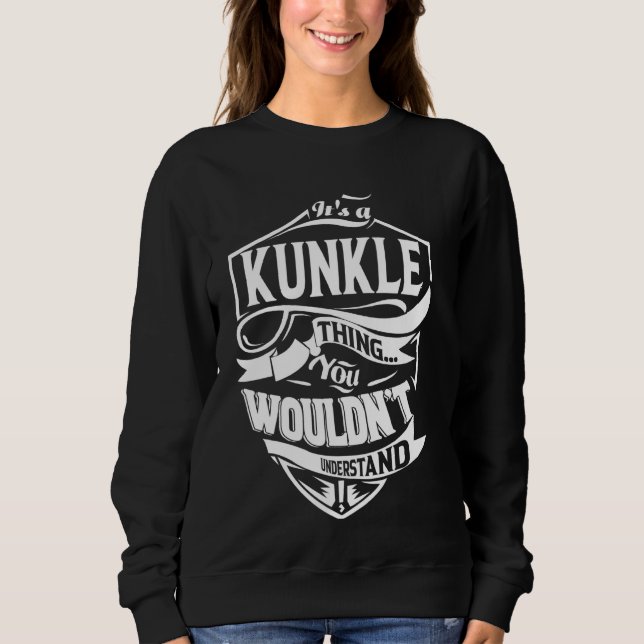 Sweatshirt C'est un cadeau KUNKLE Thing (Devant)