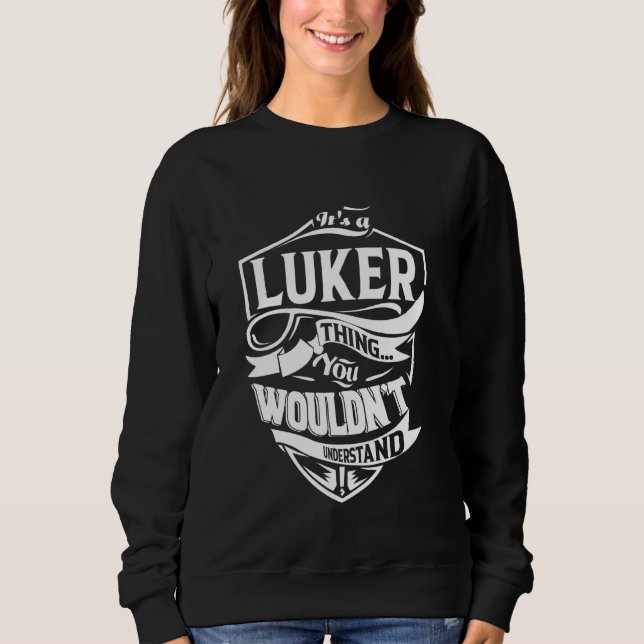 Sweatshirt C'est un cadeau LUKER Thing (Devant)