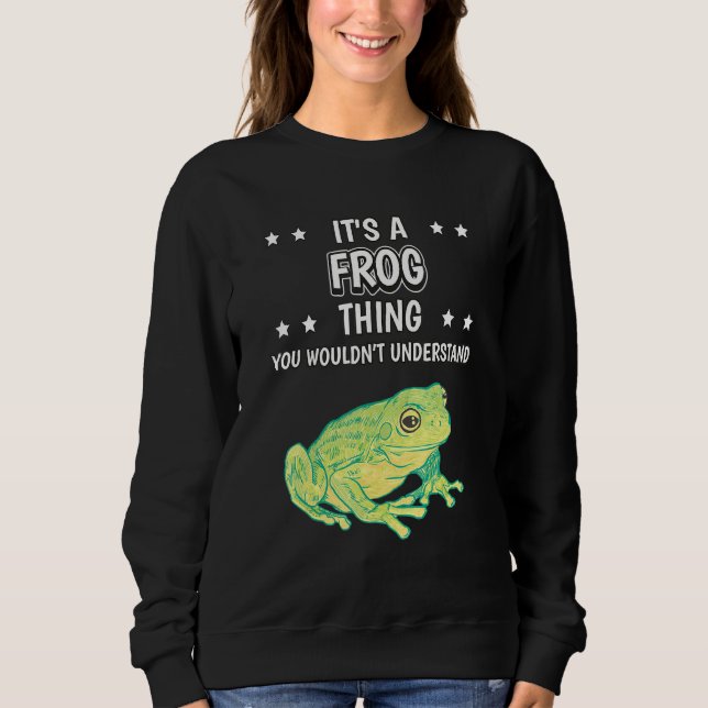 Sweatshirt C'Est Un Citation De La Grenouille Des Grenouilles (Devant)