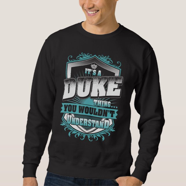 Sweatshirt C'est un DUKE que l'on ne comprend pas (Devant)