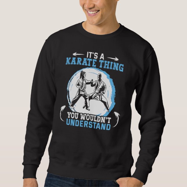 Sweatshirt C'est un karaté que tu ne comprendrais pas Traine (Devant)