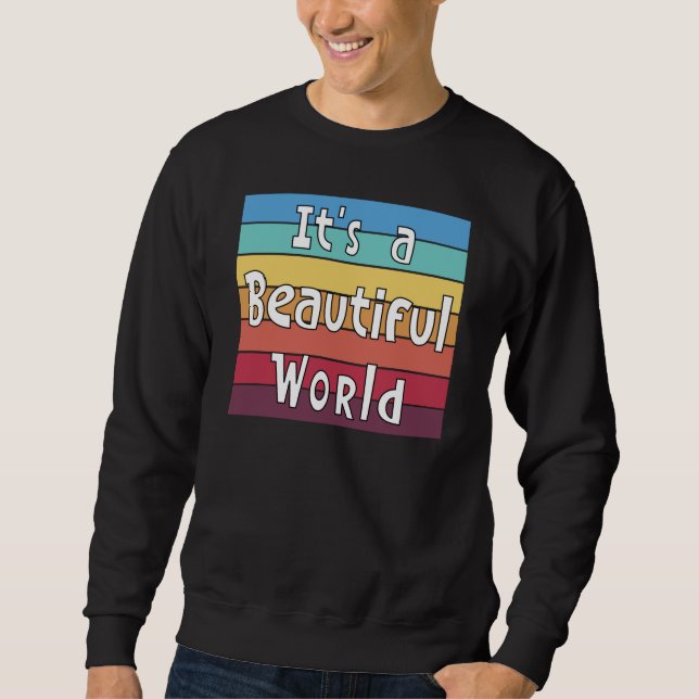Sweatshirt C'est un monde magnifique (Devant)