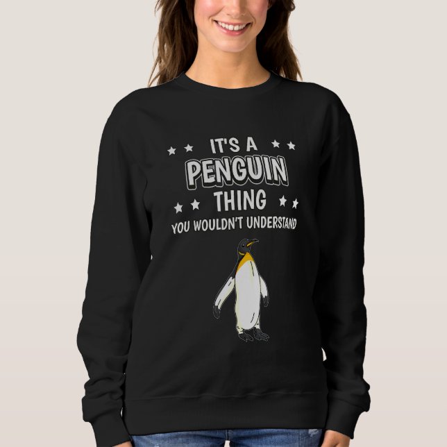Sweatshirt C'Est Un Pingouin Citation D'Oiseaux Pingouins (Devant)