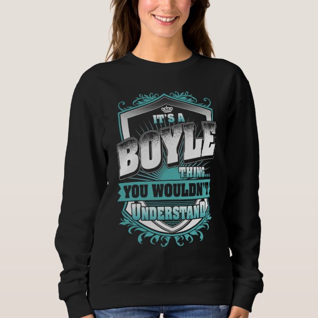 Sweatshirt C'est une affaire Boyle que vous ne comprendriez p (Devant)