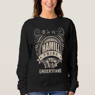 Sweatshirt C'est une affaire de HAMILL que vous ne comprendri