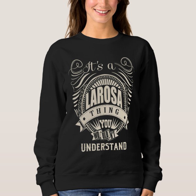 Sweatshirt C'est une affaire de LAROSA que vous ne comprendri (Devant)