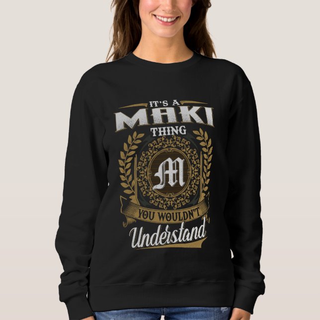 Sweatshirt C'est une affaire de MAKI que vous ne comprendriez (Devant)