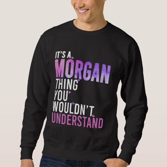 Sweatshirt C'est une affaire de Morgan que vous ne comprendri (Devant)