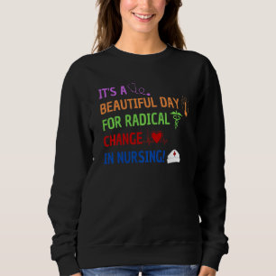 Sweatshirt C'est une belle journée pour un changement radical