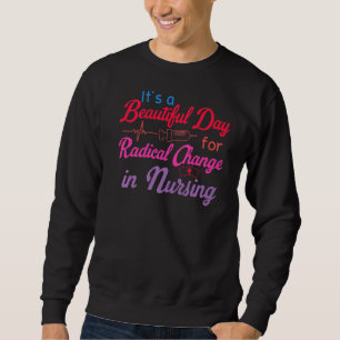 Sweatshirt C'est une belle journée pour un changement radical