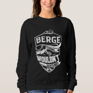 Sweatshirt C'est une chose BERGE que vous ne comprendriez pas