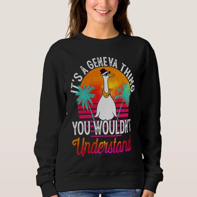 Sweatshirt C'est une chose de Genève que vous ne comprendriez (Devant)