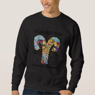Sweatshirt C'est une chose étrange que vous ne comprendriez p