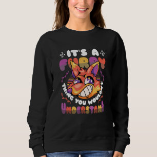Sweatshirt C'est une chose furieuse que vous ne comprendriez