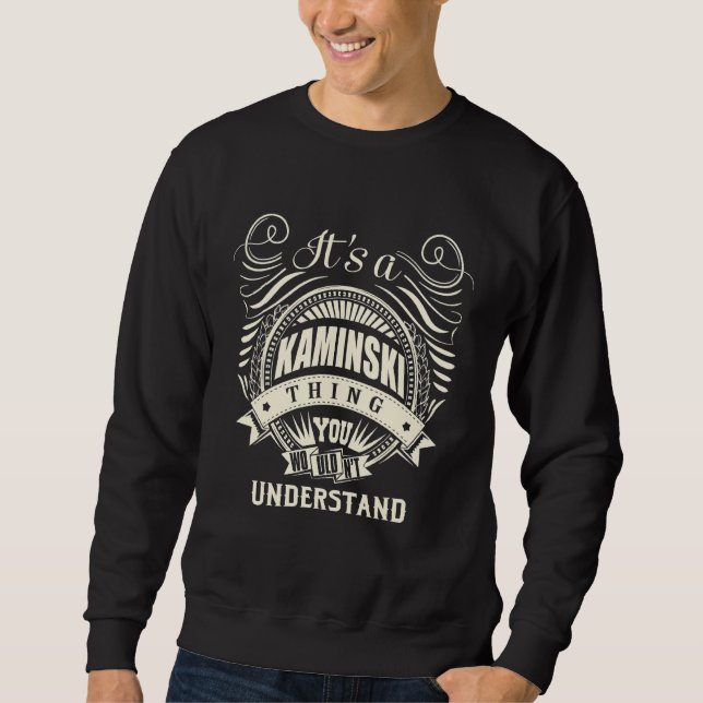 Sweatshirt C'est une chose Kaminski que vous ne comprendriez  (Devant)