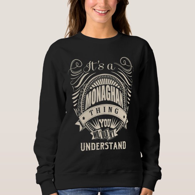 Sweatshirt C'Est Une Chose Monaghan Que Vous Ne Comprendriez  (Devant)