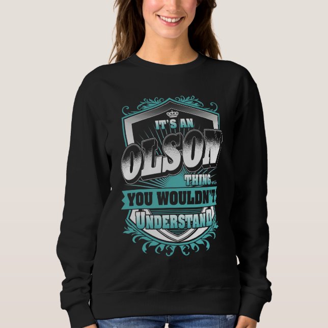 Sweatshirt C'est une chose Olson que vous ne comprendriez pas (Devant)