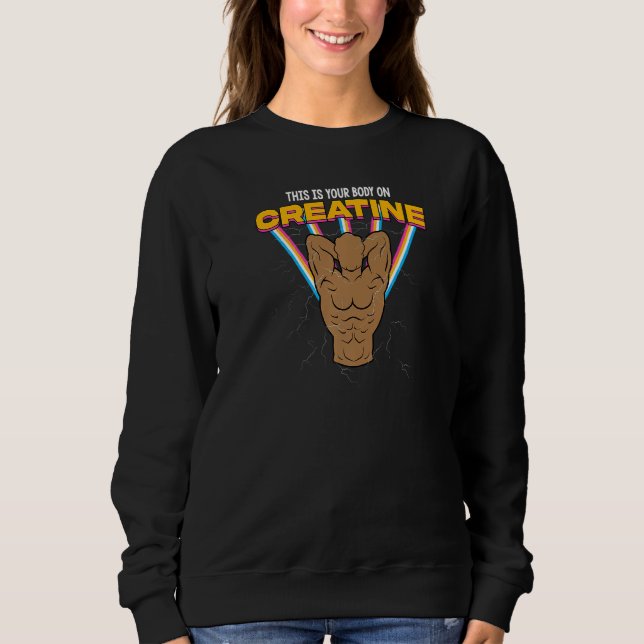 Sweatshirt C'Est Votre Corps Sur Creatine Workgym Weightli (Devant)