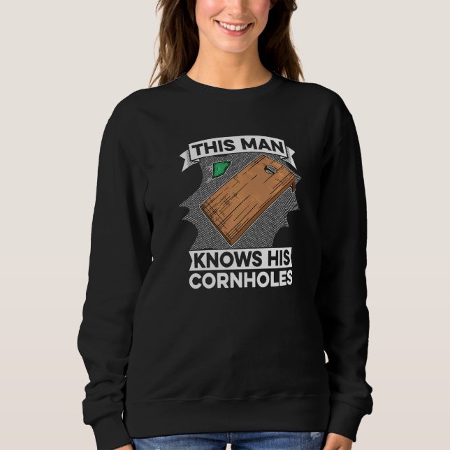 Sweatshirt Cet homme connaît son lancer de sac Cornho (Devant)