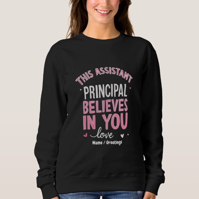 Sweatshirt Cette Directrice Adjointe Croit En Votre École (Devant)