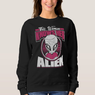 Sweatshirt Cette Femme Connaît Ses Aliens À L'Extraterrestre