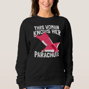 Sweatshirt Cette Femme Connaît Son Parachute Parachutiste