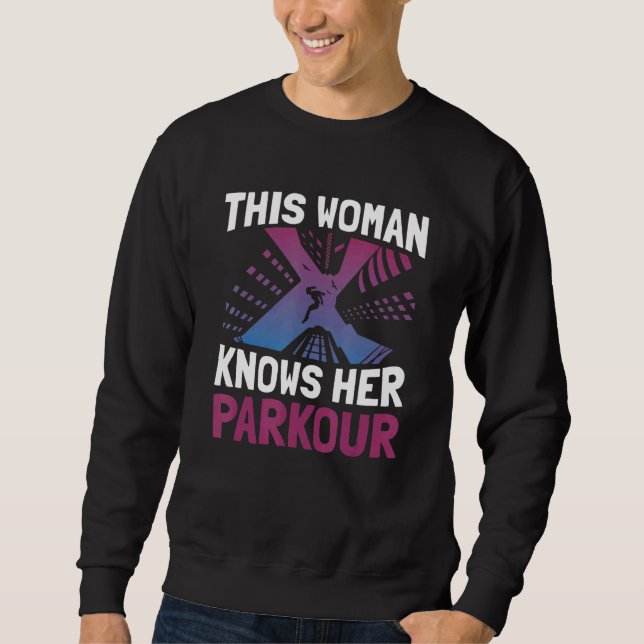 Sweatshirt Cette femme connaît son Parkour  Freestyle Traceur (Devant)