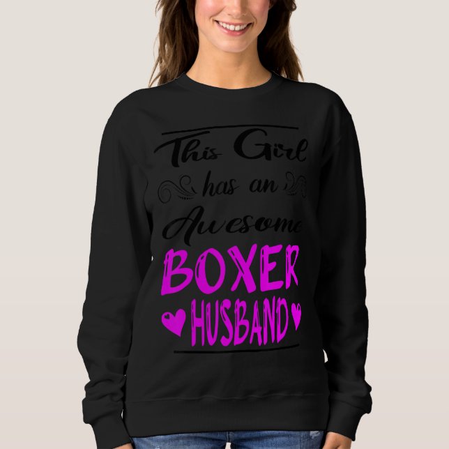 Sweatshirt Cette Fille A Un Magnifique Mari De Boxer (Devant)
