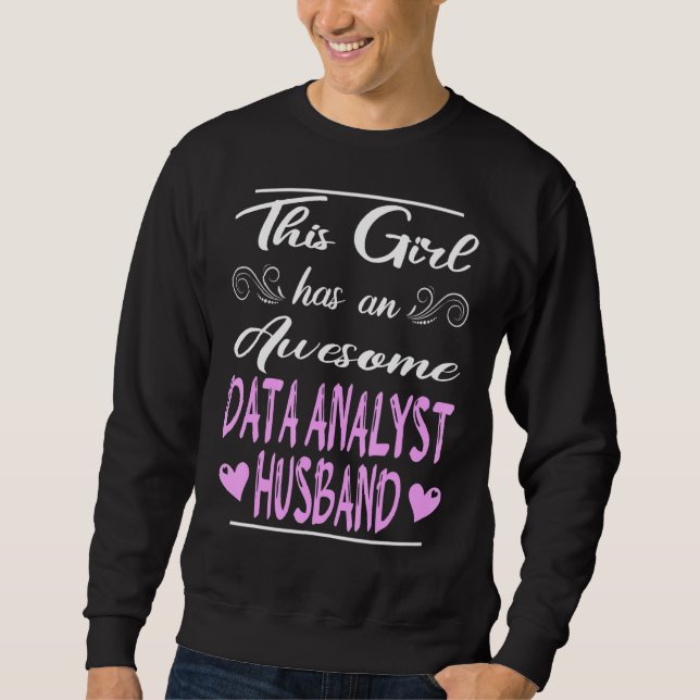 Sweatshirt Cette Fille A Un Mari Analyste De Données Magnifiq (Devant)