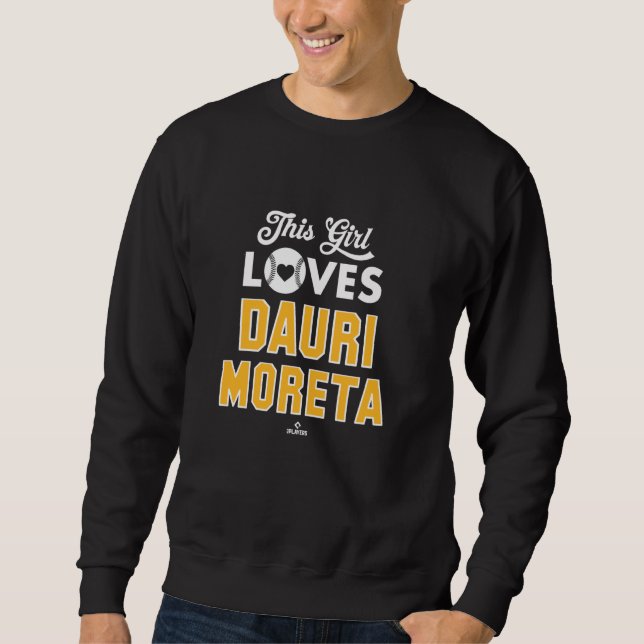 Sweatshirt Cette fille aime Dauri Moreta Pittsburgh Baseball  (Devant)