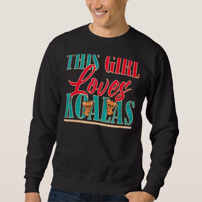 Sweatshirt Cette fille aime Koalas mignonnes femmes Koala our (Devant)