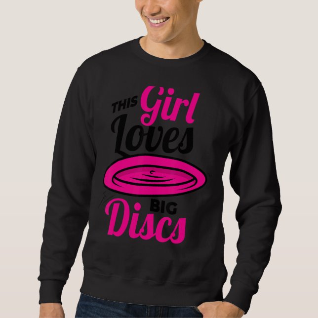 Sweatshirt Cette Fille Aime Les Grands Disques Frisbee Pour D (Devant)