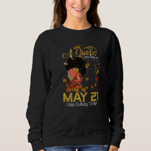 Sweatshirt Cette Reine Est Née En Juillet 21 Joyeux Anniversa
