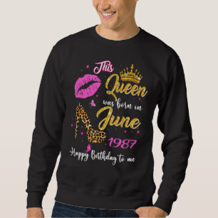 Sweatshirt Cette Reine Est Née En Juin 1987 35ème Anniversair
