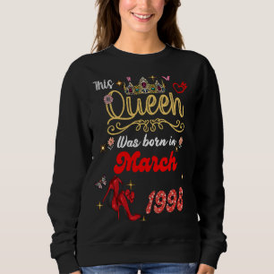 Sweatshirt Cette Reine est née en mars 1998 Mars anniversaire