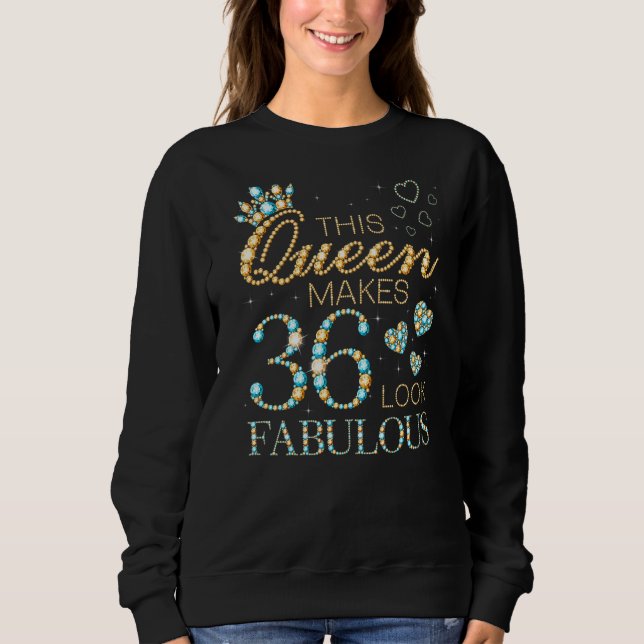 Sweatshirt Cette reine fait 36 paraître fabuleuse annonce d'a (Devant)