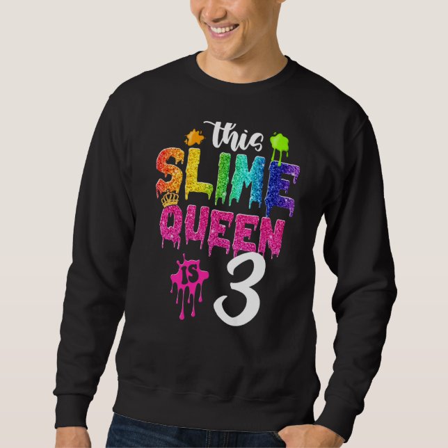 Sweatshirt Cette Slime Queen est 3e anniversaire fille Couron (Devant)