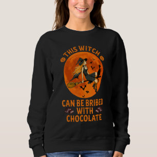 Sweatshirt Cette Sorcière Peut Être Bridée Avec Chocolat Cute