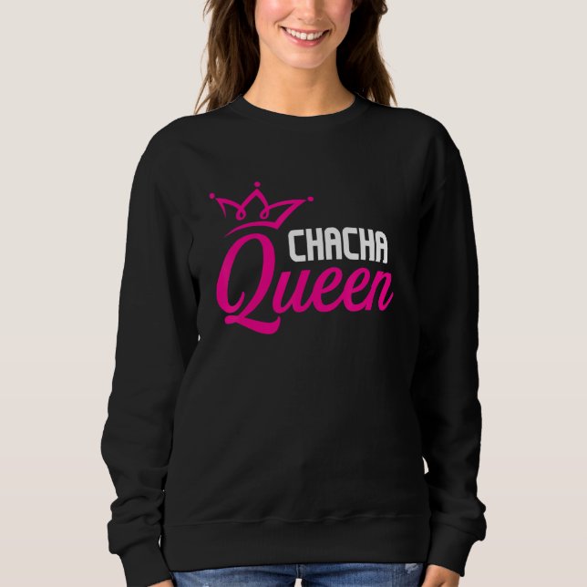 Sweatshirt Chacha Queen Ballroom Dancing Instructeur Danse P (Devant)