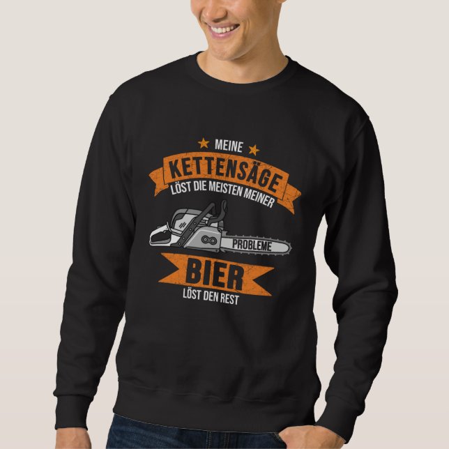 Sweatshirt Chainsaw Beer Petrol Wood Chainsaw (Devant)