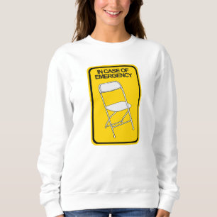 Sweatshirt Chaise pliante En coque d'urgence
