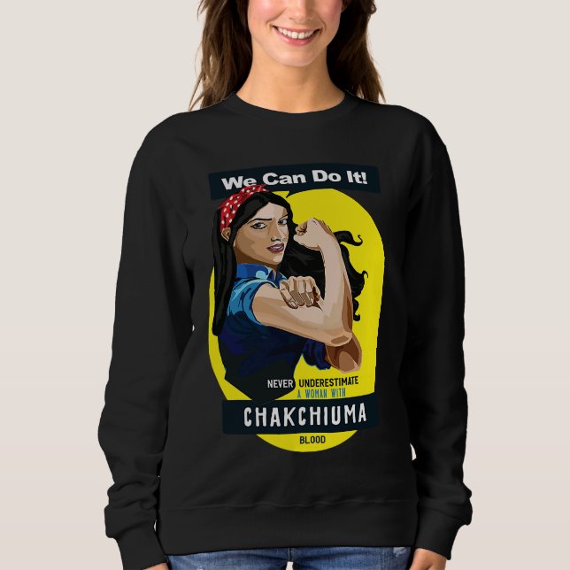 Sweatshirt Chakchiuma Native American Indian Woman No Underes (Devant)