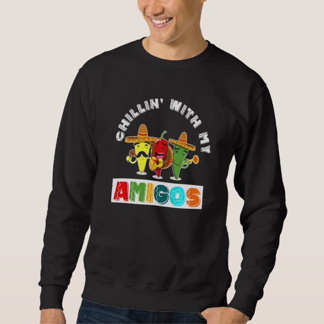 Sweatshirt Chaleur Avec Mes Amigos Funny Cinco De Mayo Mexica (Devant)
